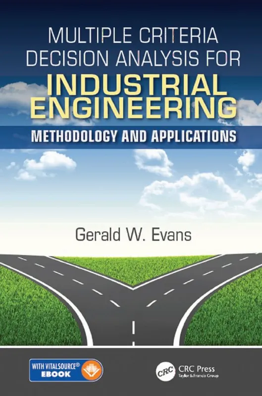 Sista chansen Multiple Criteria Decision Analysis for Industrial Engineering | 1:a upplagan