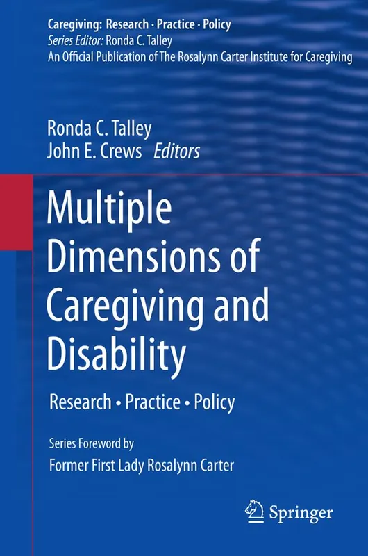 Erbjudande Multiple Dimensions of Caregiving and Disability | 1:a upplagan