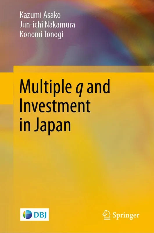 Endast idag Multiple q and Investment in Japan | 1:a upplagan