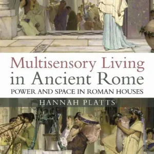 Kampanj Multisensory Living in Ancient Rome | 0:e upplagan