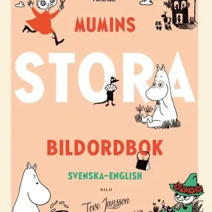 Mumins STORA bildordbok Svenska-English | 0:e upplagan Beställ nu