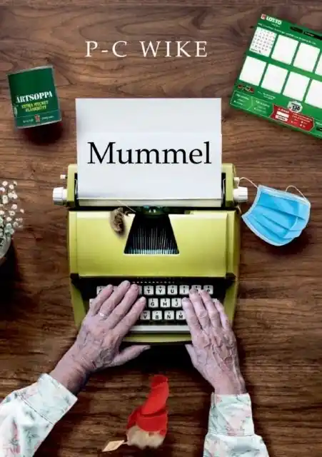 Kampanjpris Mummel : Spår av profetior i köttrymden | 1:a upplagan