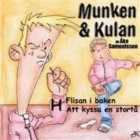 Munken & Kulan H, Flisan i baken ; Att kyssa en stortå | 0:e upplagan Lågt pris