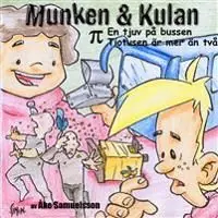 Munken & Kulan PI. En tjuv på bussen ; Tiotusen är mer än två | 0:e upplagan Outlet