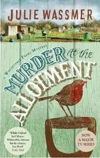 Murder At The Allotment | 0:e upplagan Begränsat erbjudande