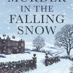 Murder in the Falling Snow - Ten Classic Crime Stories | 0:e upplagan Kundfavorit
