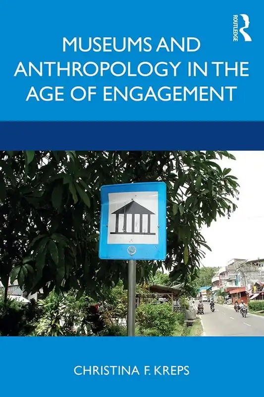 Handla nu Museums and Anthropology in the Age of Engagement | 1:a upplagan