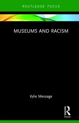 Snabb leverans Museums and Racism | 1:a upplagan