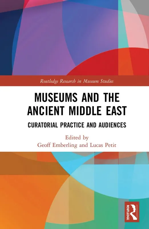 Endast idag Museums and the Ancient Middle East | 1:a upplagan
