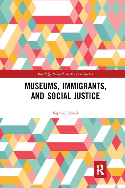 Museums, Immigrants, and Social Justice | 1:a upplagan Bästa pris