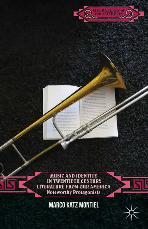 Music and Identity in Twentieth-Century Literature from Our America | 1:a upplagan Endast idag