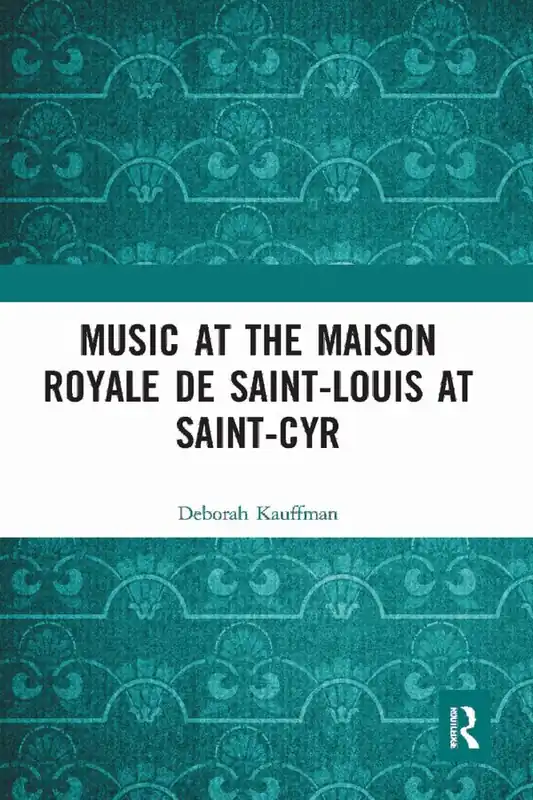 Music at the Maison royale de Saint-Louis at Saint-Cyr | 1:a upplagan Expressleverans