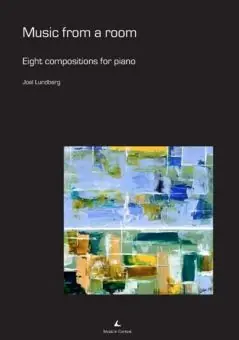 Music from a room : Eight compositions for piano | 0:e upplagan Kampanjpris