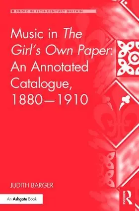 Music in The Girl's Own Paper: An Annotated Catalogue, 1880-1910 | 1:a upplagan Kundfavorit