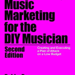 Music Marketing for the DIY Musician | 2:a upplagan I lager