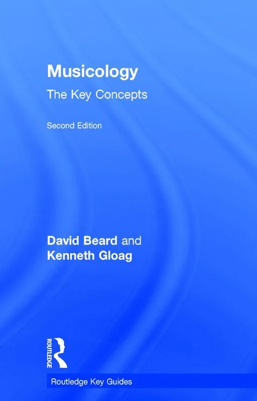 Snabb frakt Musicology: The Key Concepts | 2:a upplagan