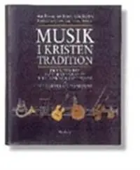 Musik i kristen tradition | 0:e upplagan Lägg i varukorgen