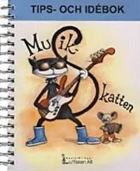 Musikskatten Tips och idébok | 1:a upplagan Handla nu