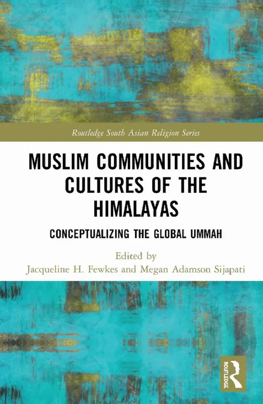 Muslim Communities and Cultures of the Himalayas | 1:a upplagan Handla nu