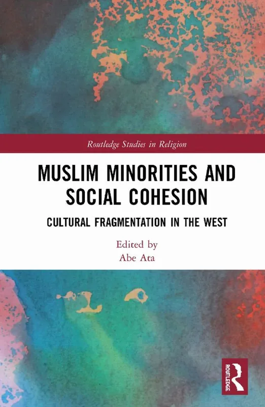 Populärt val Muslim Minorities and Social Cohesion | 1:a upplagan