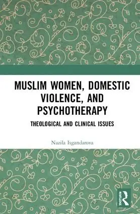 Muslim Women, Domestic Violence, and Psychotherapy | 1:a upplagan Populärt val
