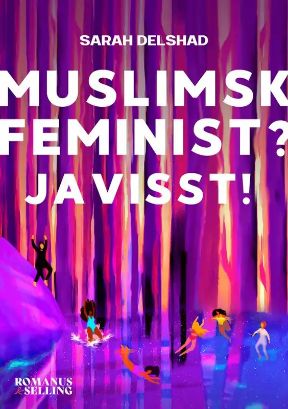 Muslimsk feminist? Javisst! : En guide | 0:e upplagan Kampanjpris