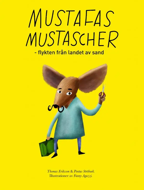 Extra rabatt Mustafas mustascher - flykten från landet av sand | 1:a upplagan