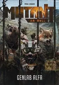 Mutant : Genlab Alfa | 1:a upplagan Populärt val