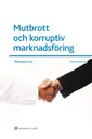 Populärt val Mutbrott och korruptiv marknadsföring | 3:e upplagan
