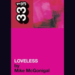 Billig My Bloody Valentine Loveless | 0:e upplagan