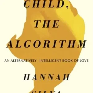 My Child, the Algorithm | 0:e upplagan Nyhet