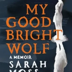 Rabatter My Good Bright Wolf | 0:e upplagan