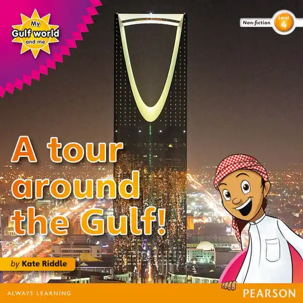 I lager My Gulf World and Me Level 4 non-fiction reader: A tour around the Gulf | 0:e upplagan