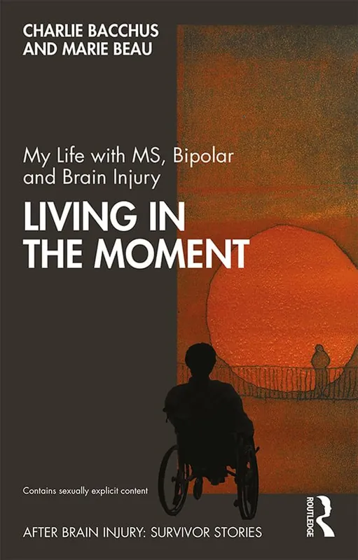 I lager My Life with MS, Bipolar and Brain Injury | 1:a upplagan