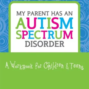 Sista chansen My Parent Has An Autism Spectrum Disorder | 0:e upplagan