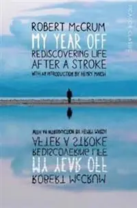 My year off - rediscovering life after a stroke | 0:e upplagan Säker betalning