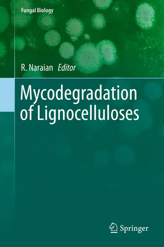 Mycodegradation of Lignocelluloses | 1:a upplagan risnedsättning