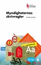 Erbjudande Myndigheternas skrivregler | 8:e upplagan
