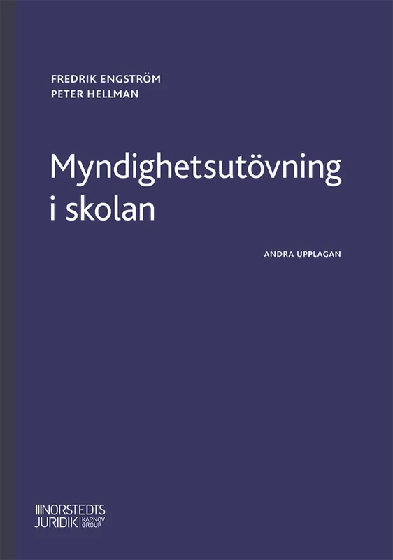 Köp online Myndighetsutövning i skolan | 2:a upplagan