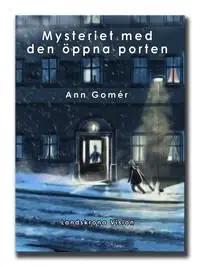 Outlet Mysteriet med den öppna porten | 1:a upplagan