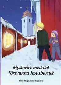 Mysteriet med det försvunna Jesusbarnet | 1:a upplagan Rabatter