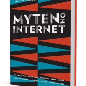Myten om internet | 1:a upplagan Begränsat antal