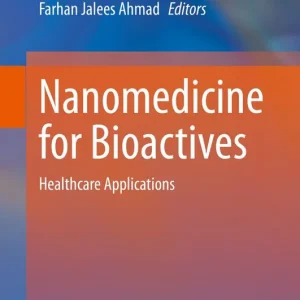Begränsad tid Nanomedicine for Bioactives | 1:a upplagan
