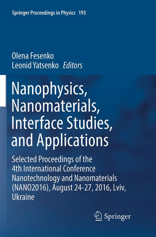 Endast denna vecka Nanophysics, Nanomaterials, Interface Studies, and Applications | 1:a upplagan