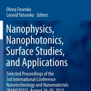 Begränsad tid Nanophysics, Nanophotonics, Surface Studies, and Applications | 1:a upplagan