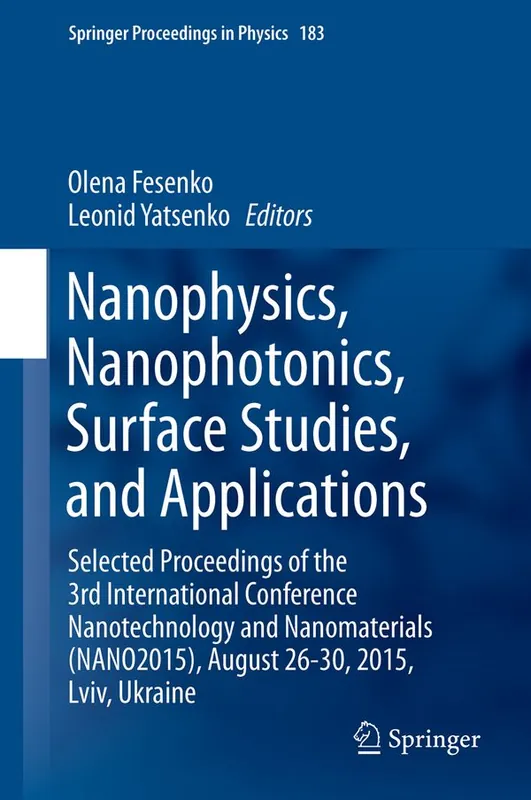 Nanophysics, Nanophotonics, Surface Studies, and Applications | 1:a upplagan Nyhet