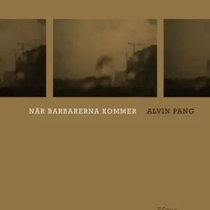 Outlet När barbarerna kommer | 1:a upplagan