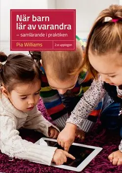Sista chansen När barn lär av varandra - samlärande i praktiken | 2:a upplagan
