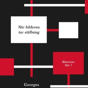 När bilderna tar ställning. Historiens öga, 1 | 0:e upplagan Outlet