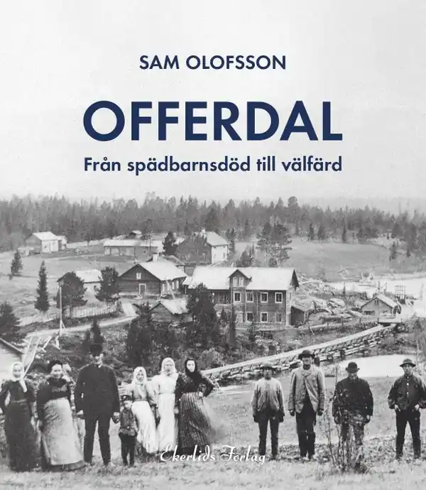 Köp online När bygden utmanades - Offerdal och den agara revolutionen under 1800-talet | 1:a upplagan